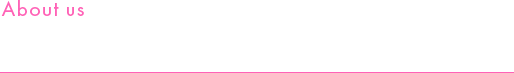 About us もっと知ってほしい、BELL KINDのこと。